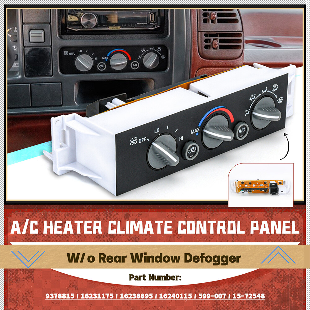 Climate Control A/C Heater For 96 -99 Chevy Truck Silverado Suburban Yukon Tahoe