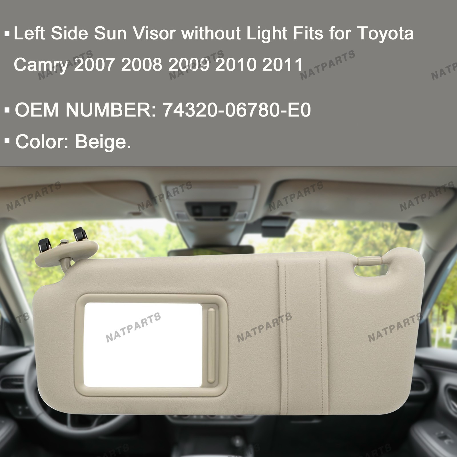 Left Driver Side Sun Visor W/O Lights for 2007-2011 Toyota Camry 74320-06780-E0