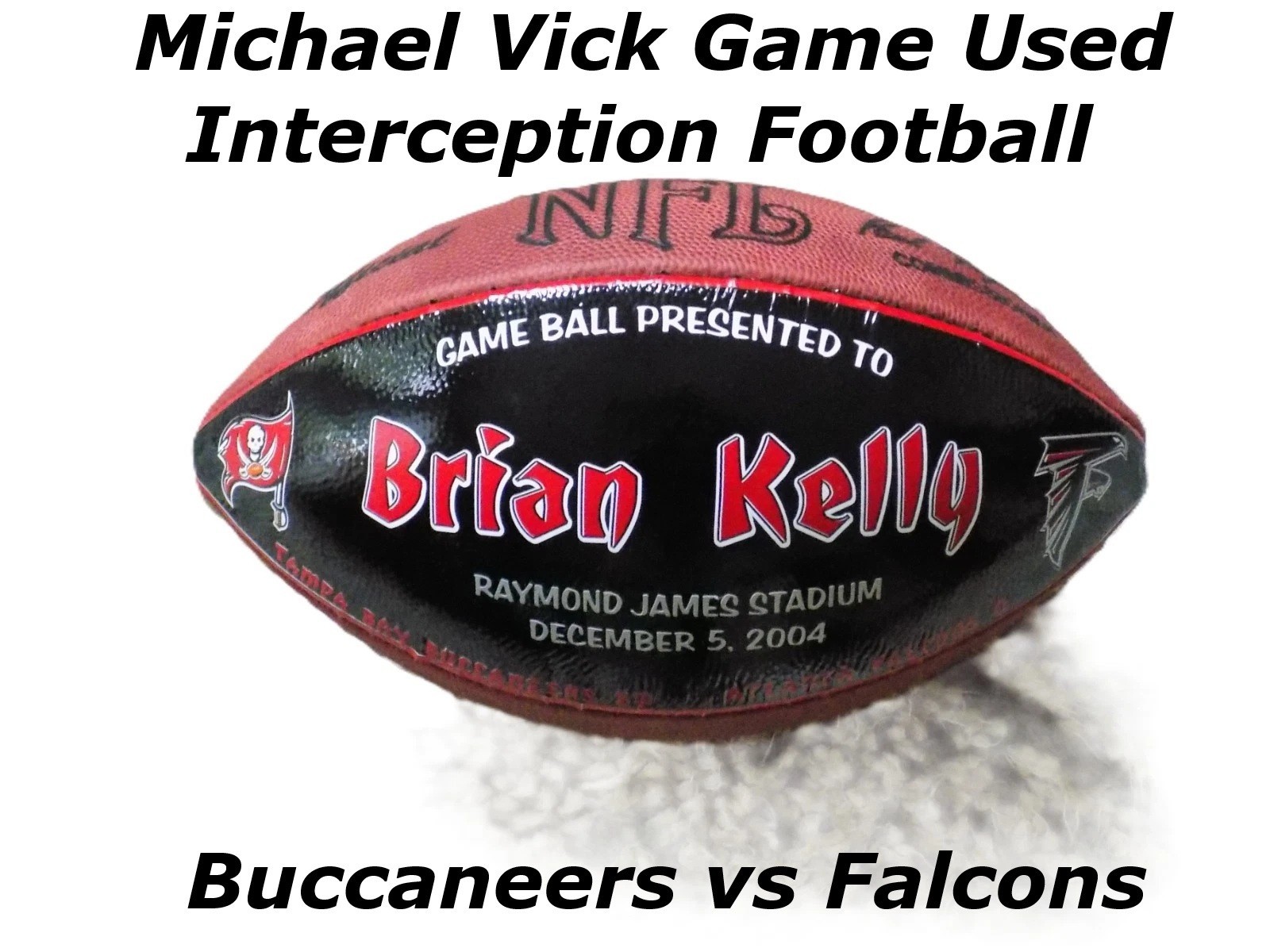 Buccaneers Game Used NFL Football vs Atlanta Falcons Michael Vick 2004