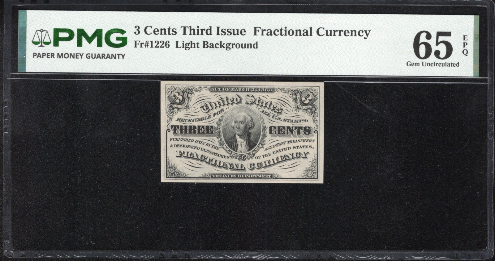 3rd Third Issue 3c Fractional Currency PMG 65 EPQ Fr 1226 Three Cent 078-001
