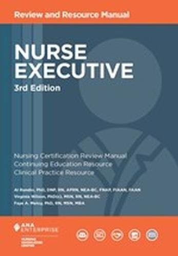 Nurse Executive Review and Resource Manual, 3rd Edition by Virginia Wilson