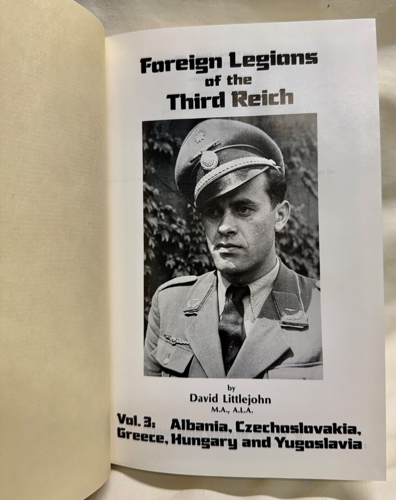 Foreign Legions of the Third Reich: D. Littlejohn, Vol. 1 Second Printing 1994