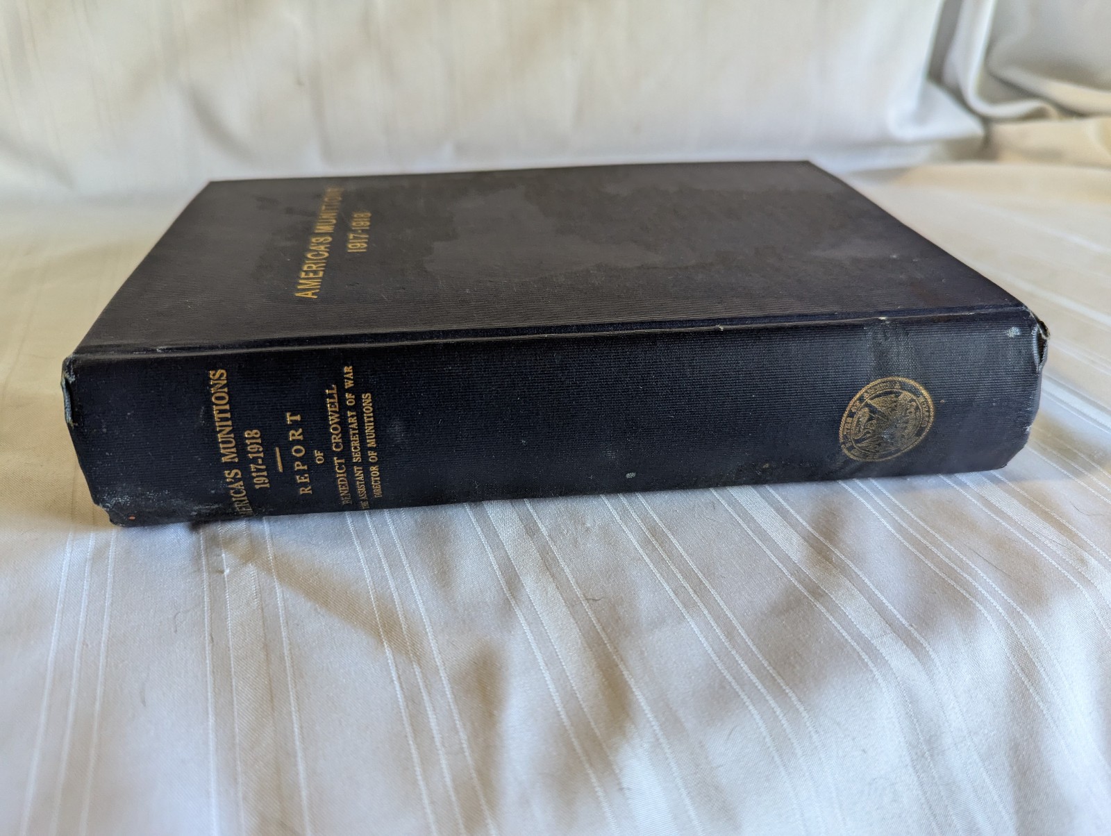 WWI American Munitions 1917-1918 Report of Benedict Crowell HB book 1919