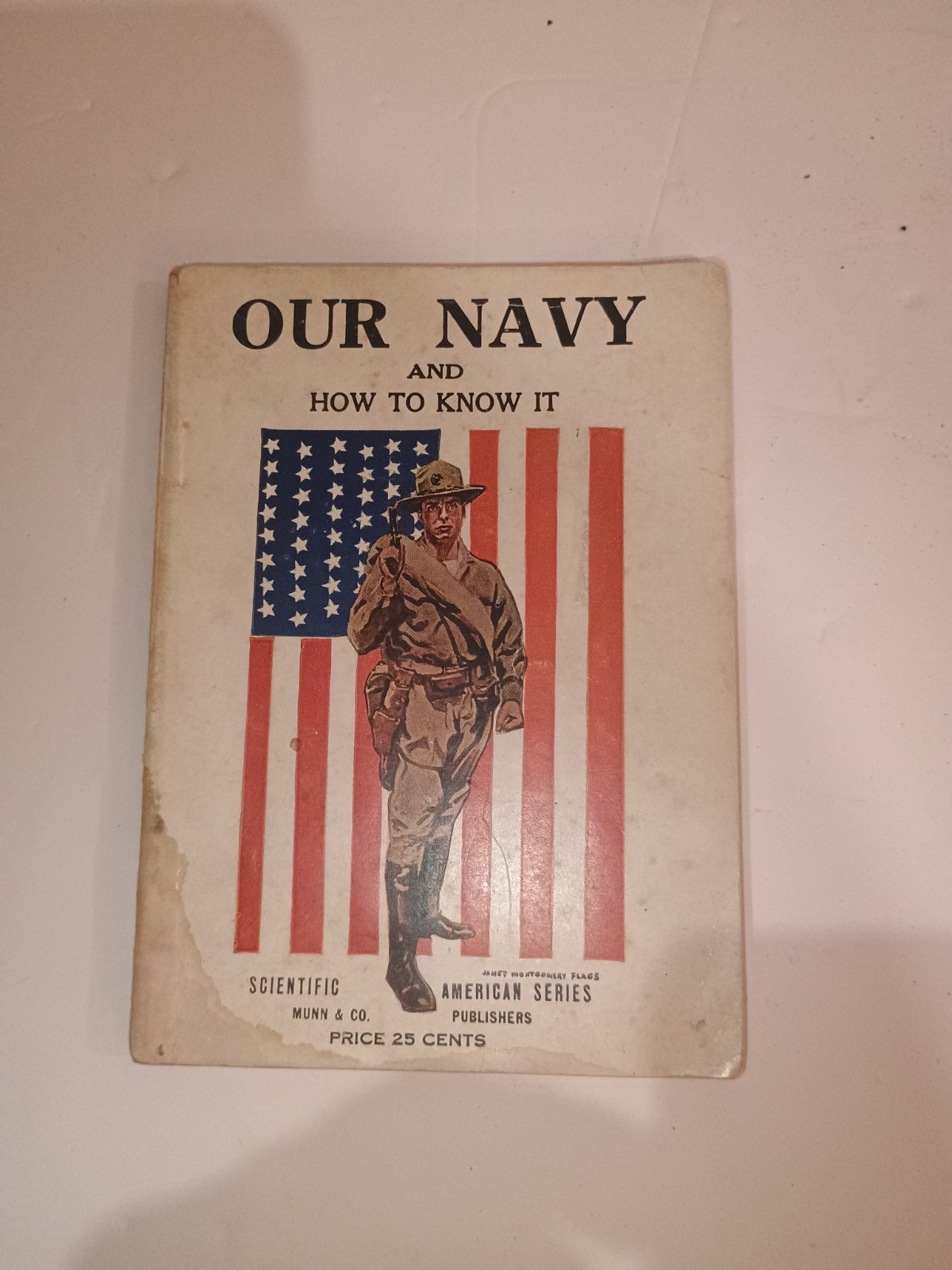 Vintage 1918 WWI Our Army Our Navy & How To Know It. Antique War Book