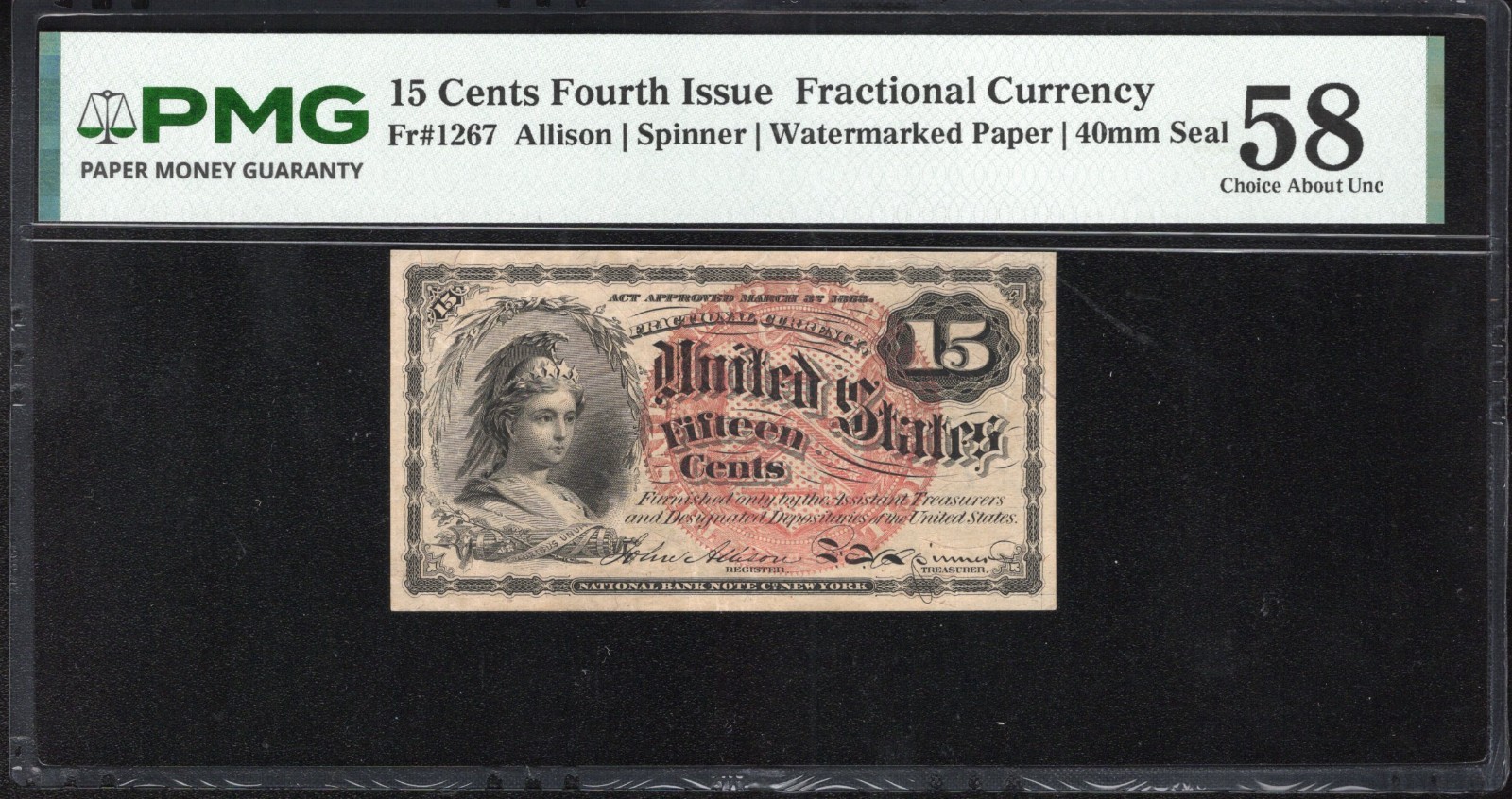 4th Fourth Issue 15c Fractional Currency PMG 58 Fr 1267 Fifteen Cents 078-004