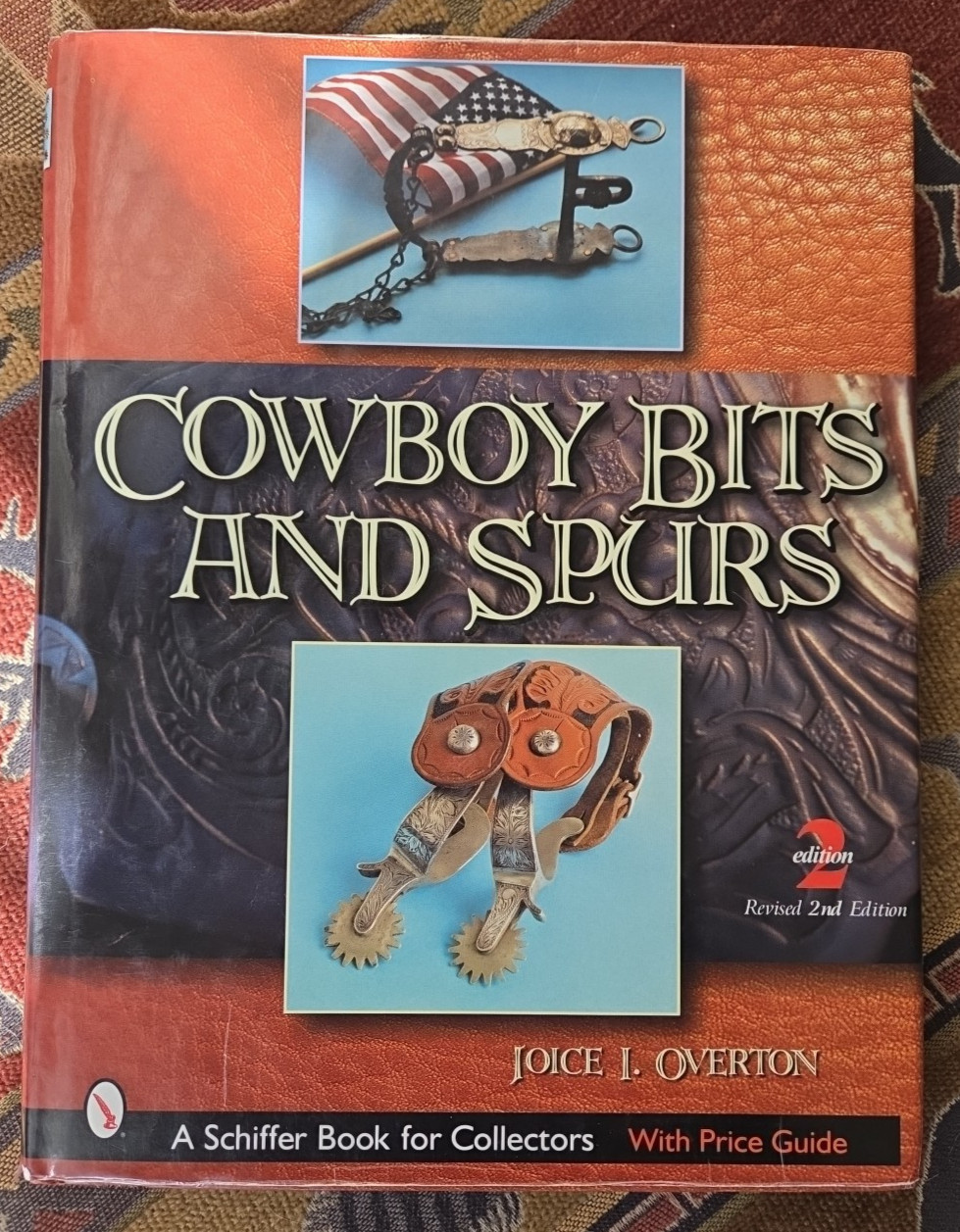 Cowboy Bits and Spurs Joice I. Overton Schiffer Book for Collectors