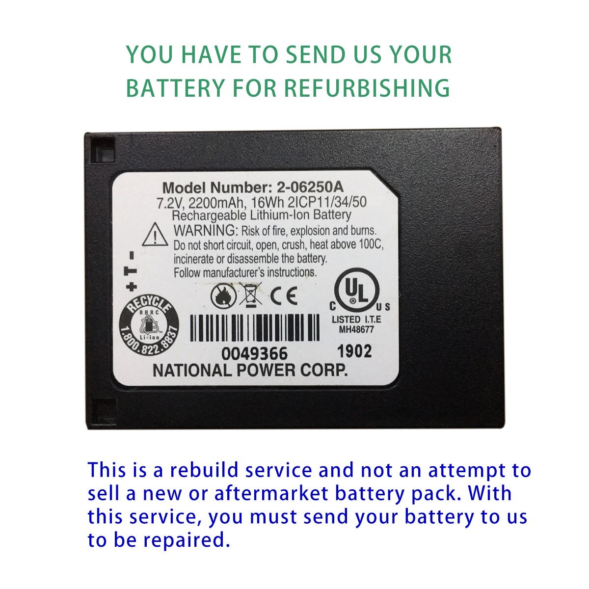 Rebuild service for NATIONAL POWER CORP  2-06250A Battery Rebuild Service