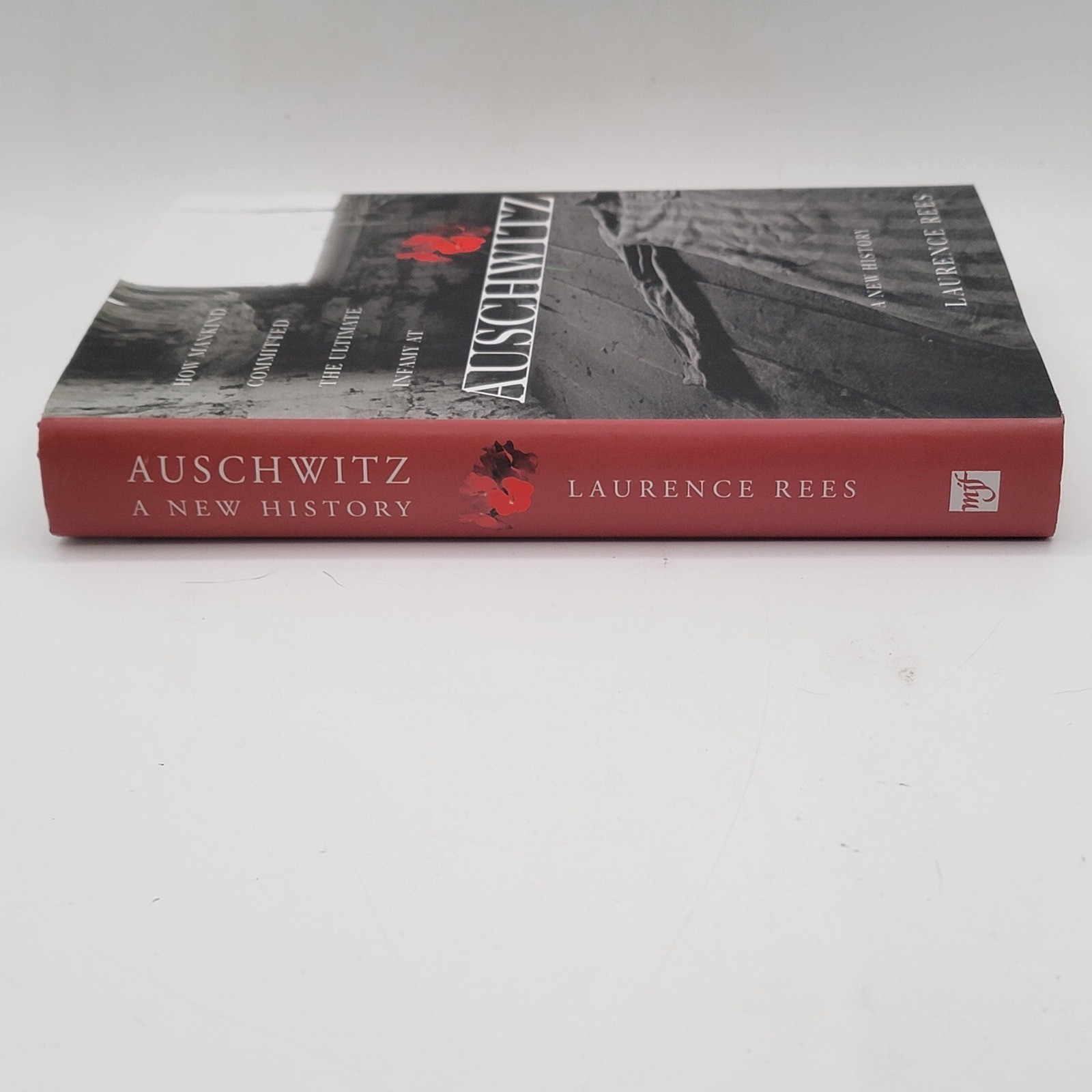 Laurence Rees Auschwitz: A New History Hardcover MJF Books WWII Holocaust