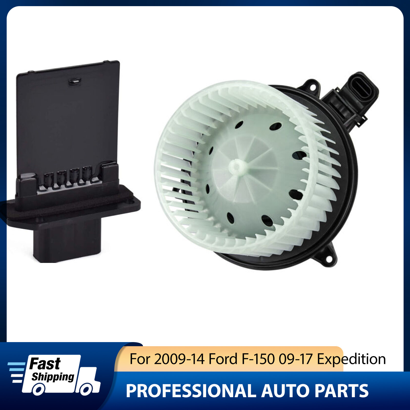 HVAC Blower Motor and Resistor Front Fit For 2009 2010 2011 2012-2014 Ford F-150