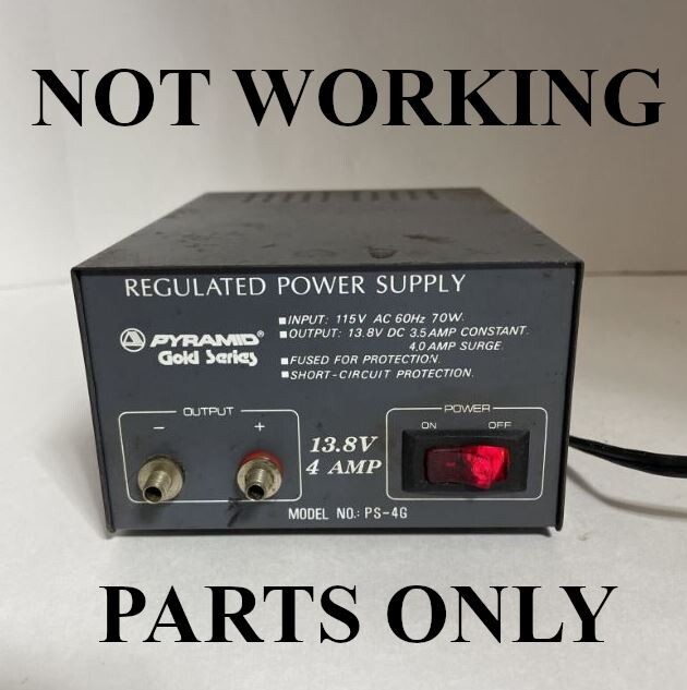 Pyramid Gold Series PS-4G 3.5 Amp 13.8v power supply NOT WORKING - PARTS ONLY