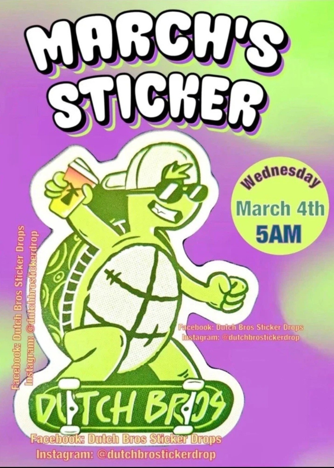 (1) Dutch Bros Sticker MAR. 4 2026 Green Skateboard Turtle Windmill Free Ship