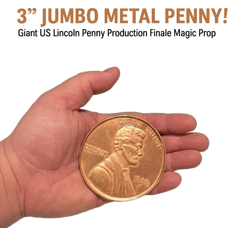 METAL JUMBO 3" LINCOLN PENNY COIN Finale for Misers Dream Magic Prop Big 1 Cent