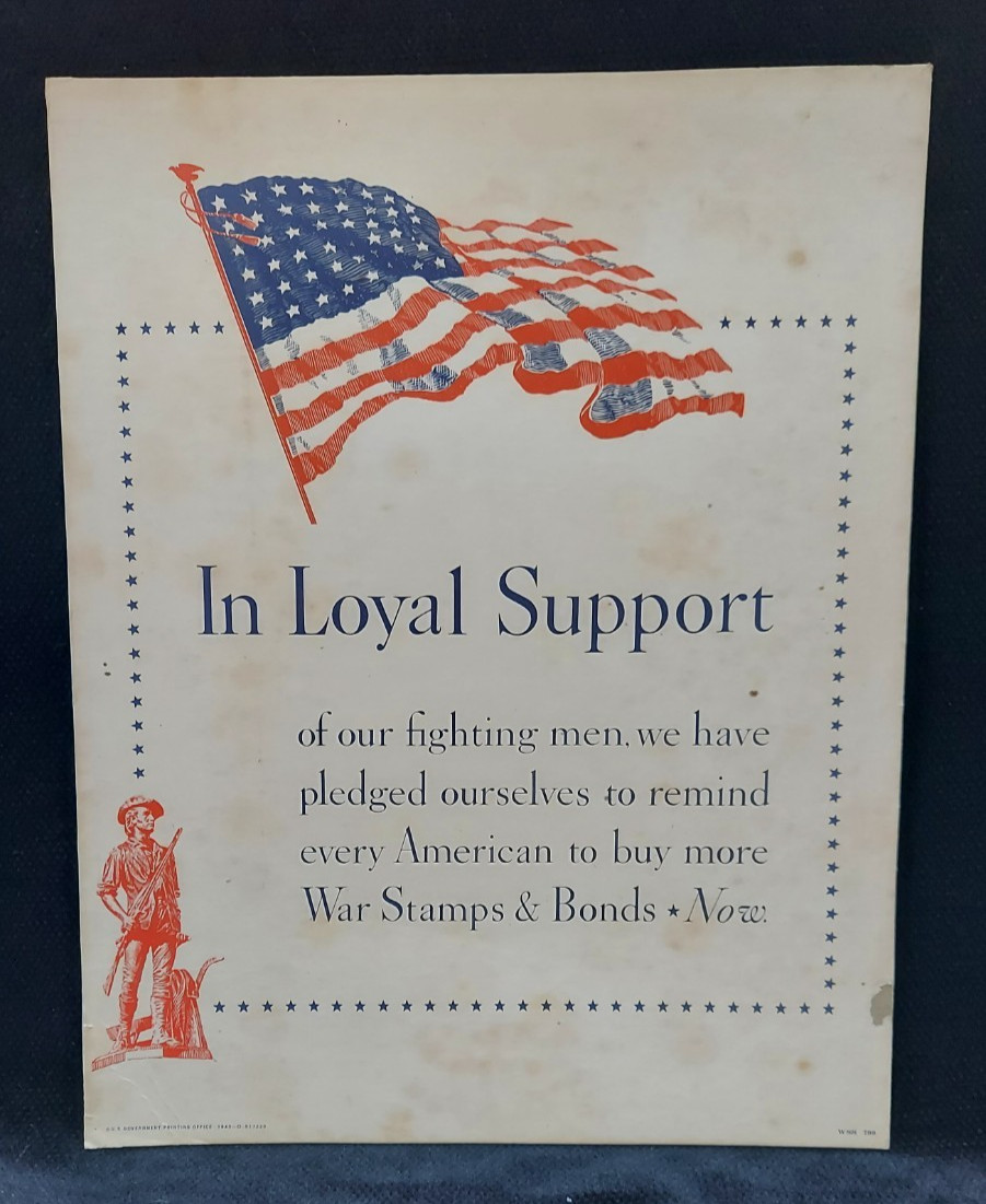Orig. WWII Poster In Loyal Support Of Our Fighting Men Buy War Stamps & Bonds