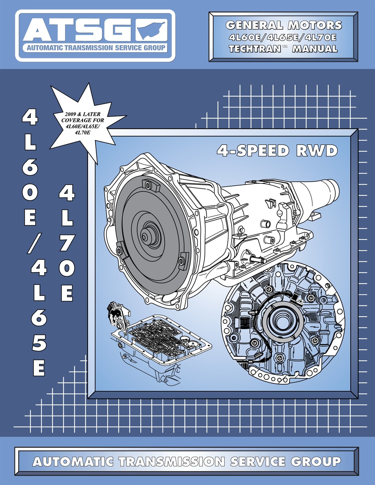GM THM 4L60-E/4L65-E/4L70-E Transmission Rebuild / Repair Manual 1993-2015