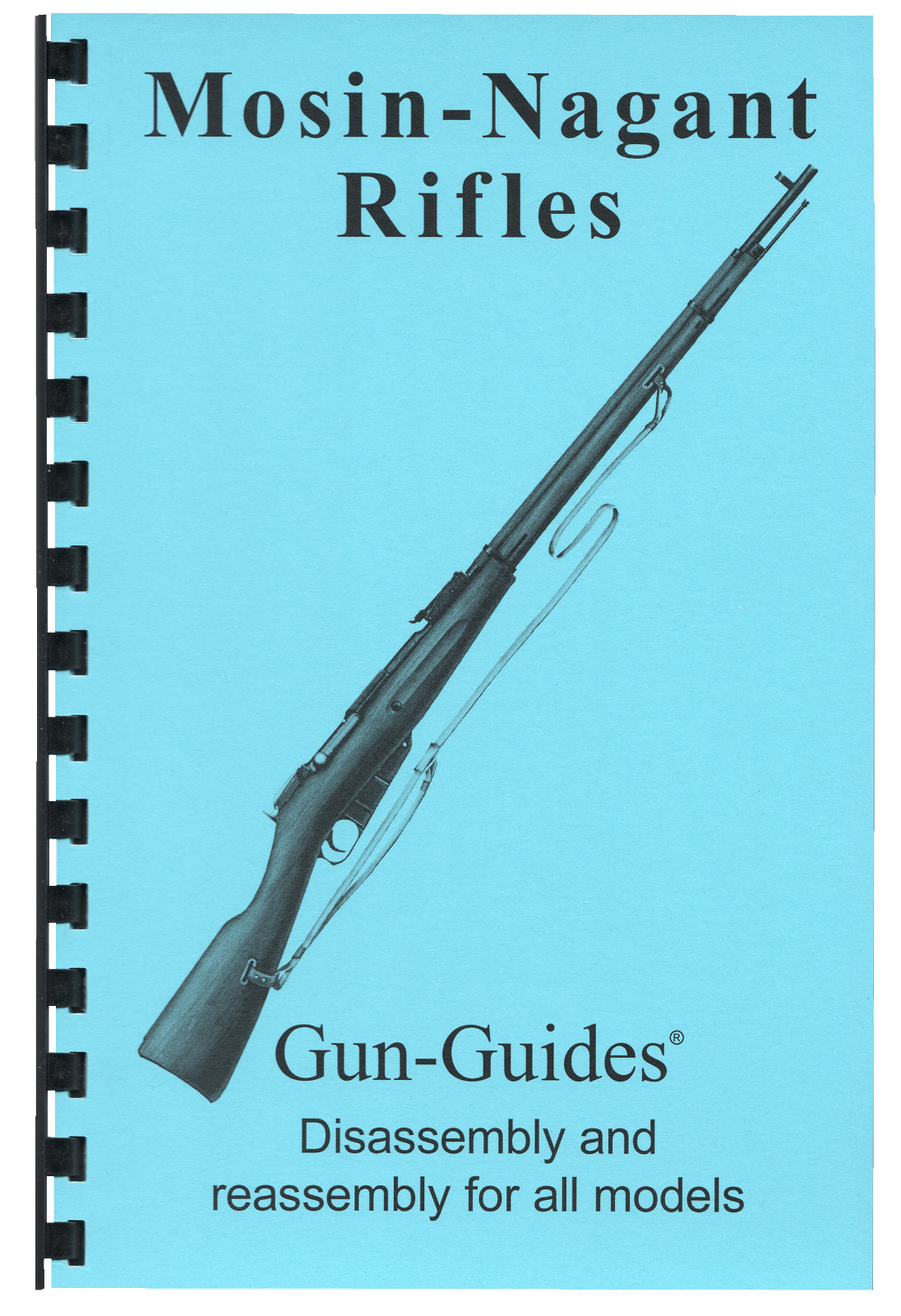 Mosin Nagant Manual  Disassembly & Reassembly Gun-Guides® Step-by-Step