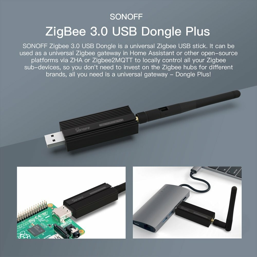 SONOFF Zigbee 3.0 USB Dongle Plus Gateway 3.x.0 TI CC2652P + CP2102N Coordinator