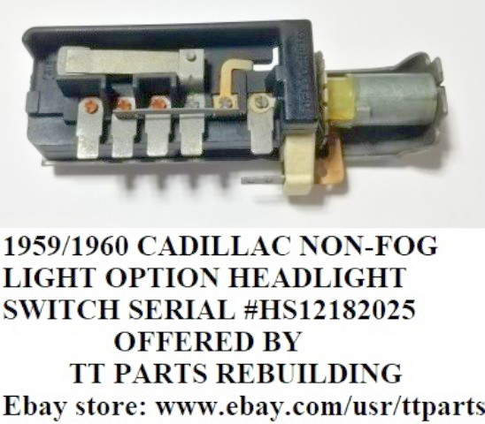 1959/1960 CADILLAC HEADLIGHT SWITCH NON-FOG LIGHT SWITCH TESTED & WORKS