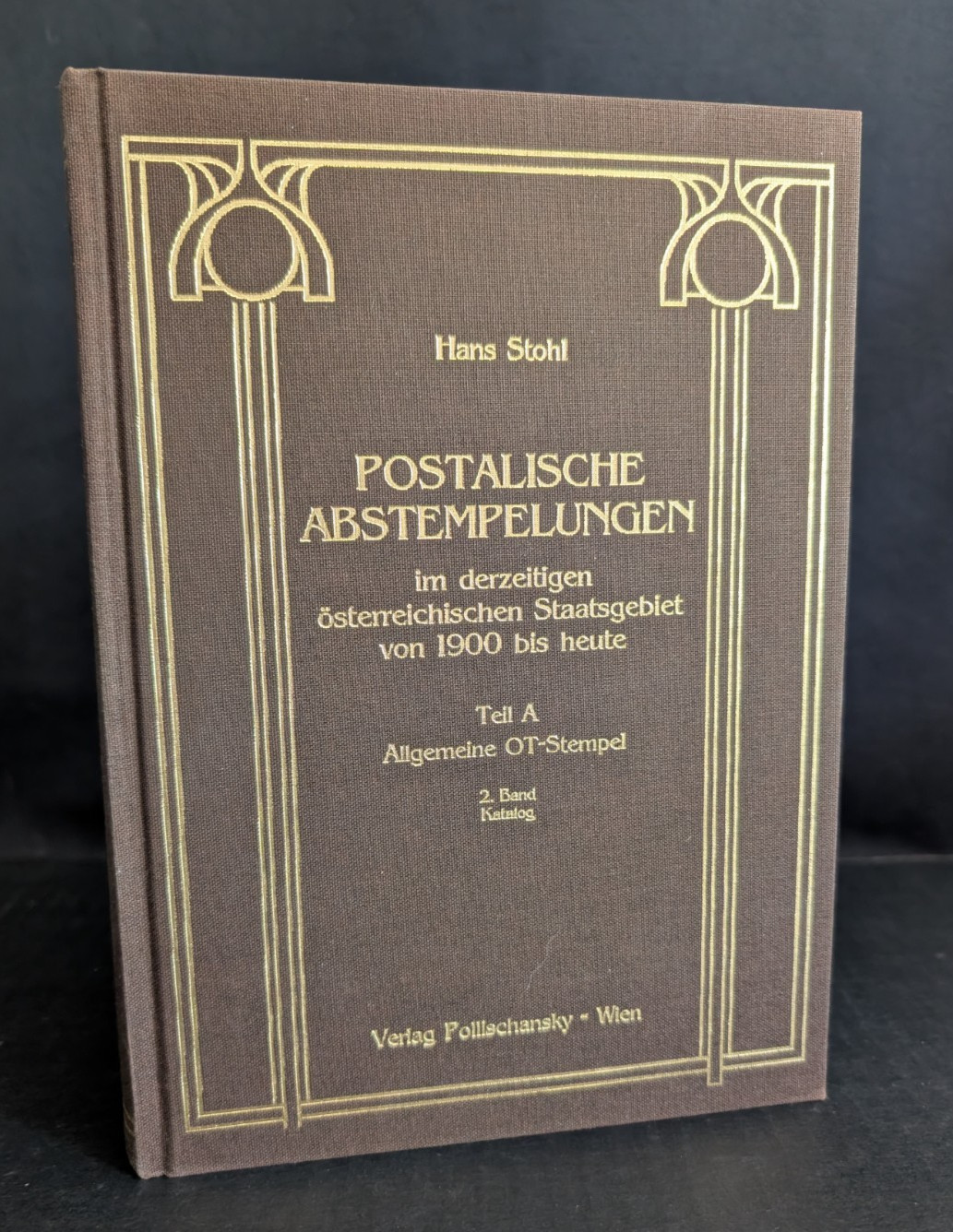 Hans Stohl Postalische Abstempelungen German Philatelic History Book
