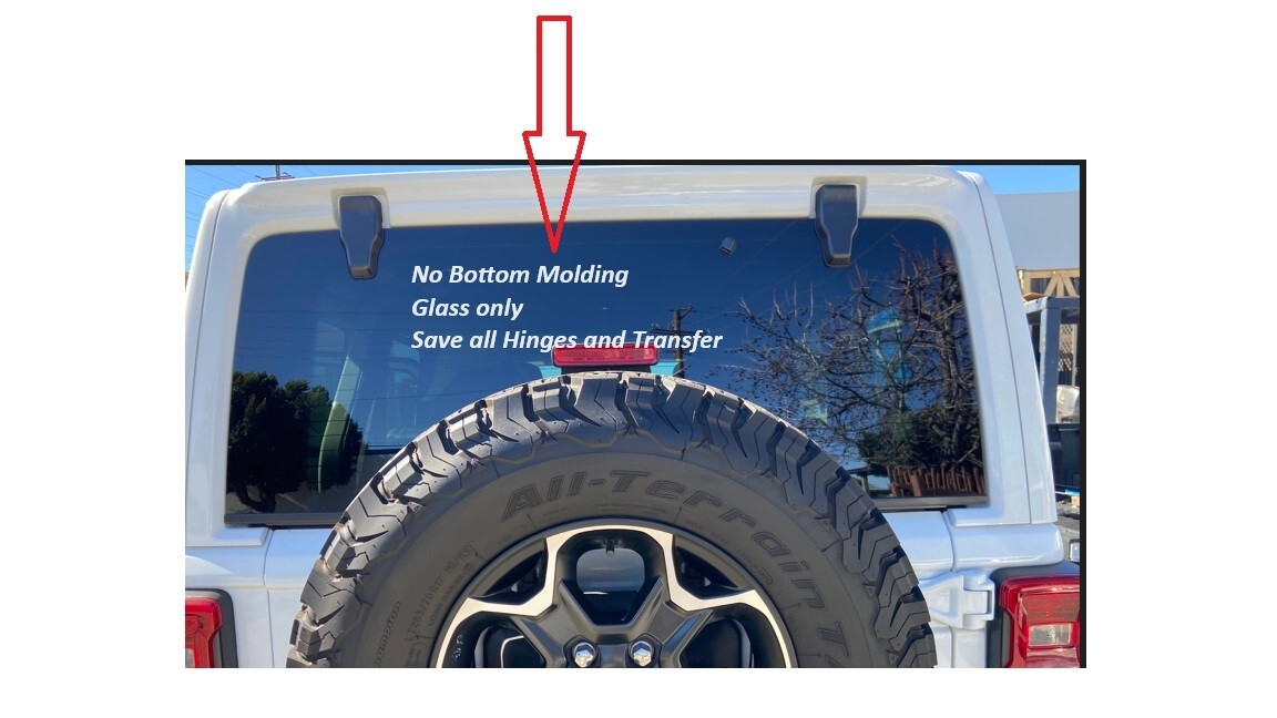 Fit: 2018-2024 Jeep Wrangler Rear Glass Window Heated /No Bottom Molding