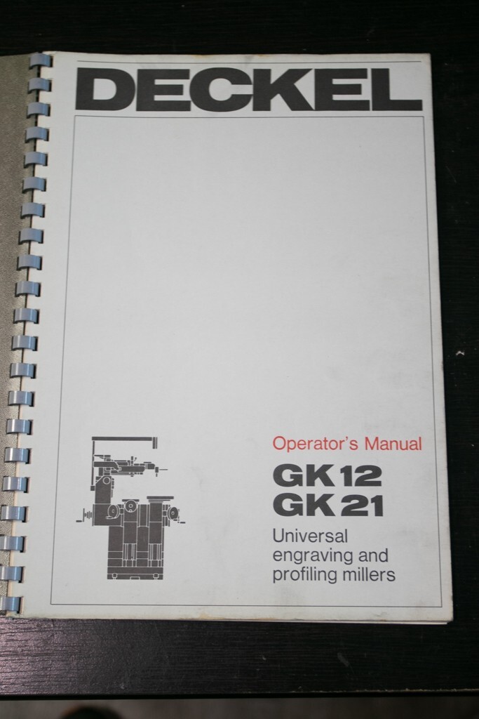 Deckel GK-12 GK-21 Universal Engraving and Profiling, Operations Manual