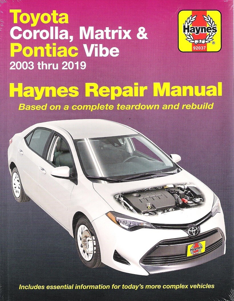 2003-2019 Toyota Corolla Matrix Pontiac Vibe Haynes Repair Service Manual 23637