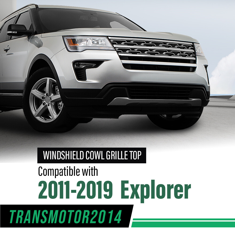 Fit For 2011-2019 Ford Explorer BB5Z78022A68AA Windshield Cowl Grille Top