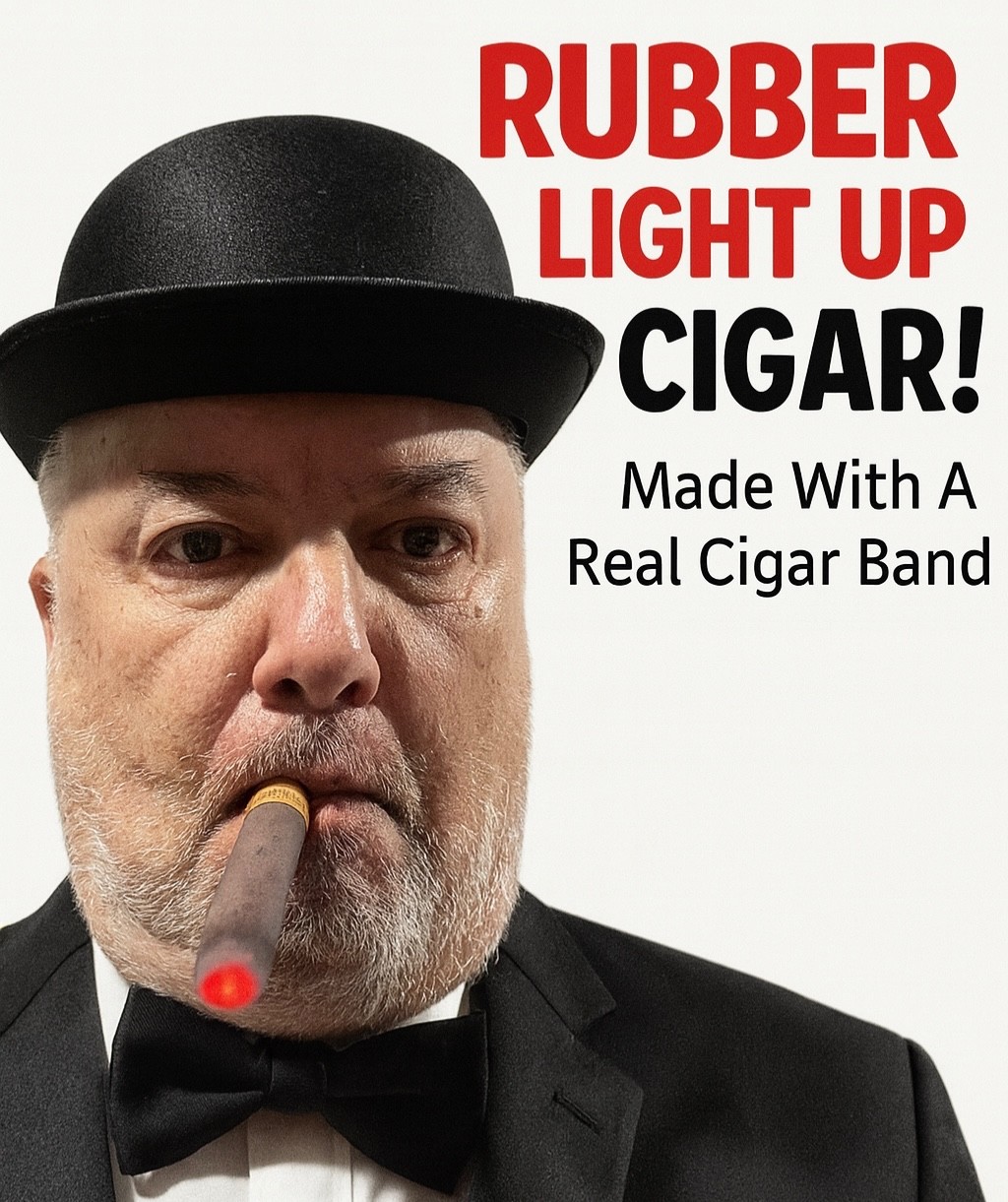 LIGHT UP RUBBER CIGAR + Real Band Fake Red Ash D Joke Prank Magic Trick LED Prop