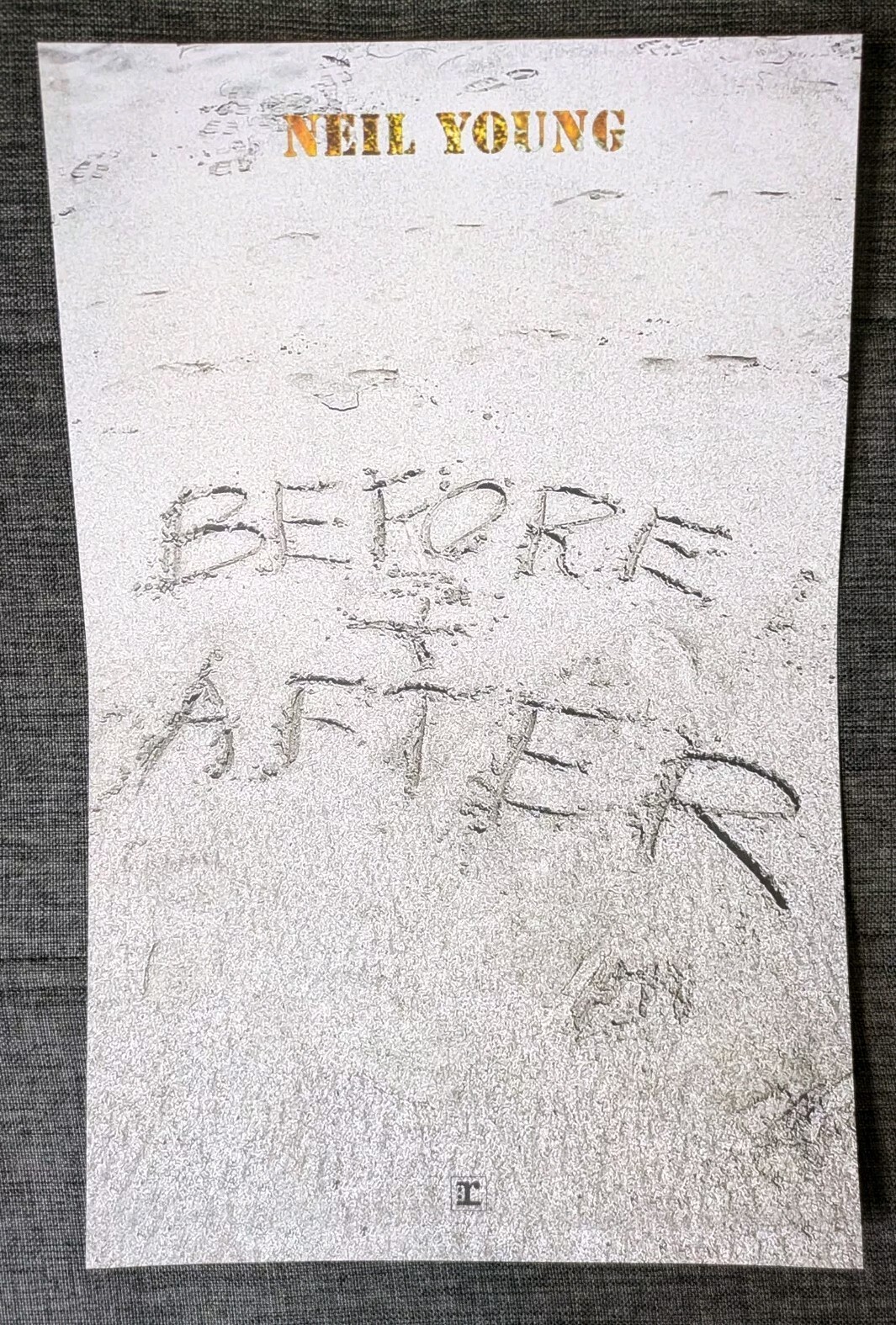 Neil Young Before and After Promo Poster 11" x 17" Classic Rock Marketing Merch