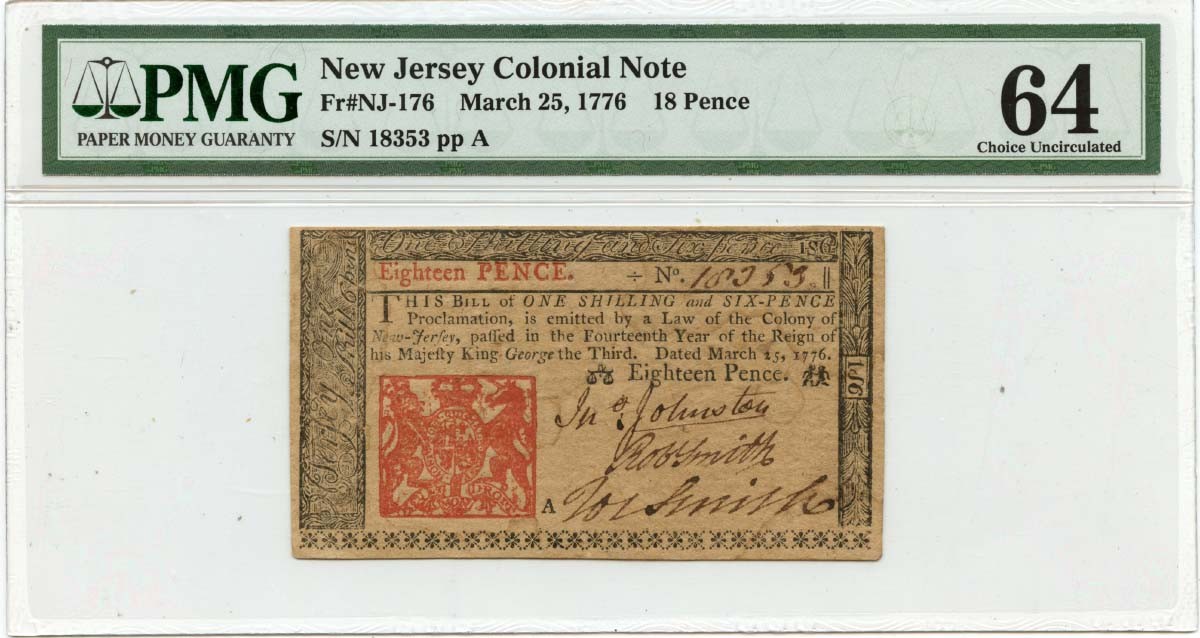 1776 March 25, 18 Pence New Jersey Colonial Note FR#NJ-176 PMG CU64