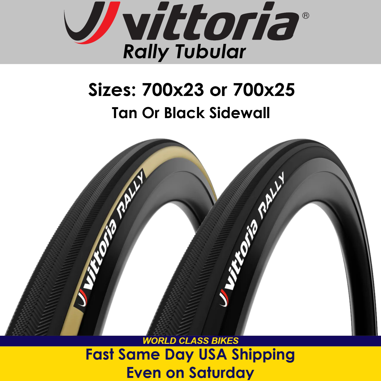 Vittoria Rally Tubular 700x23, 700x25 Black or Tan 48mm Presta Bicycle Tire