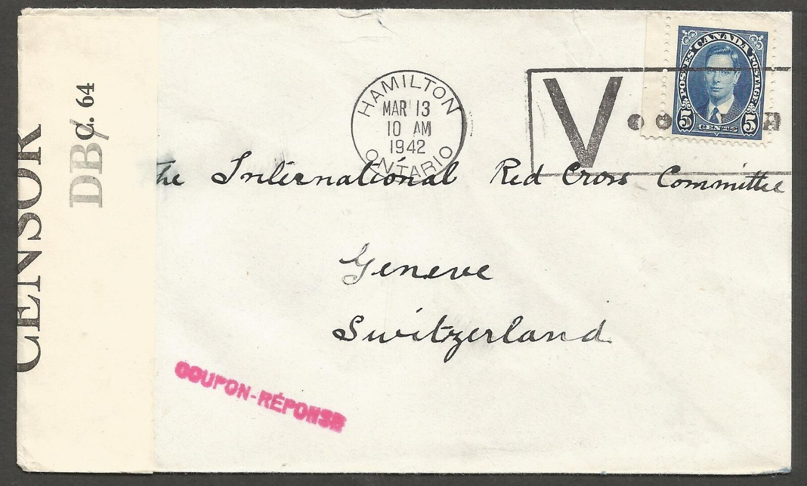 1942 Red Cross Censored Cover 5c Mufti Slogan Hamilton Ontario to Switzerland