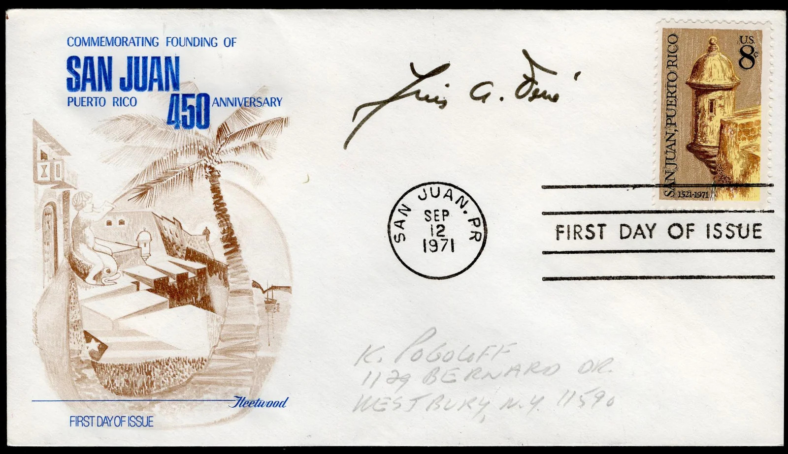 US 1971 #1437 FDC Signed by Luis A. Ferré, Governor of Puerto Rico 1969-1973