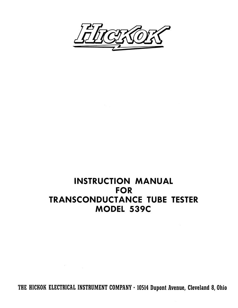 Hickok 539C Tube Tester Manual with Supplementary Tube Data