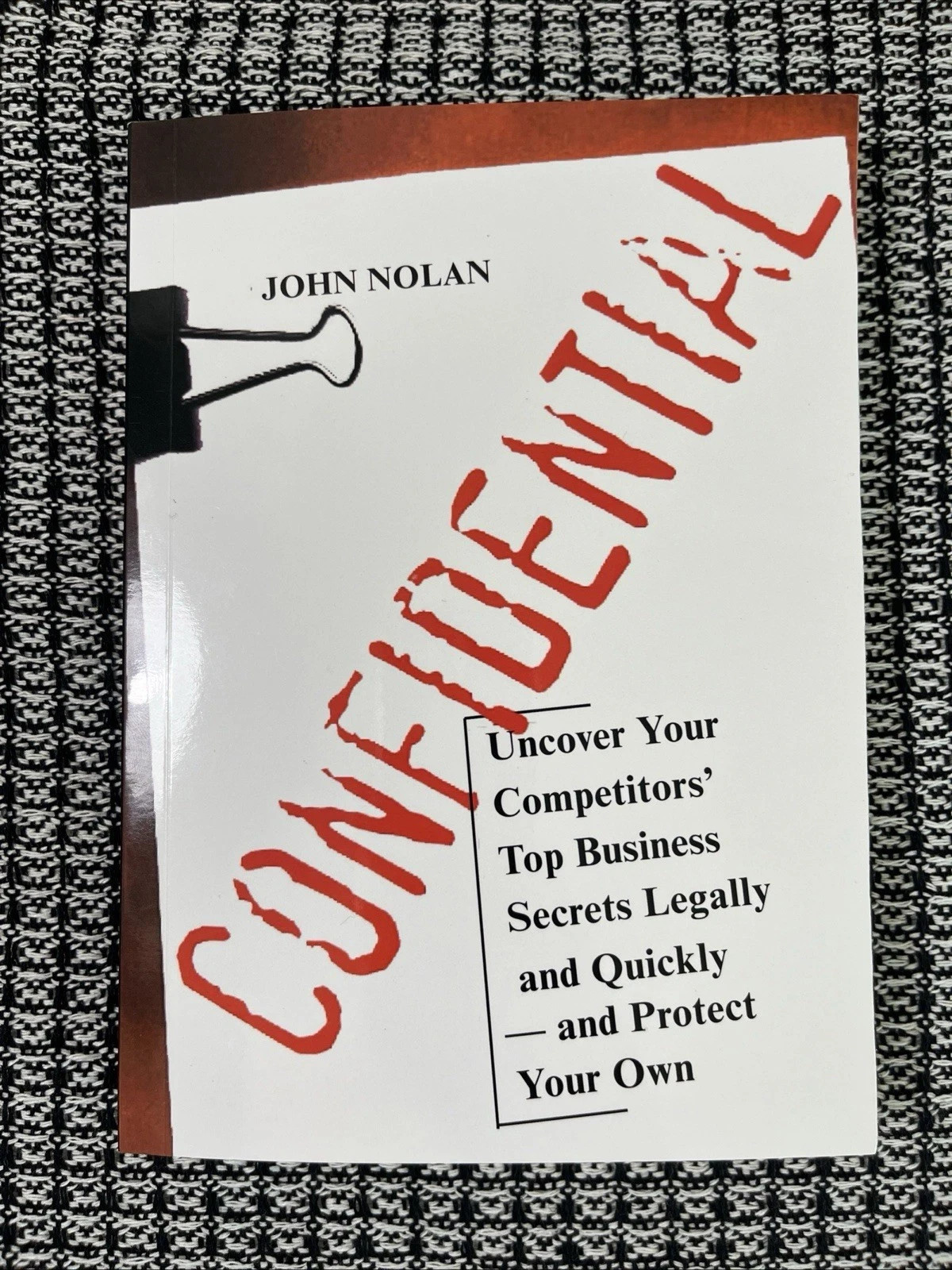 CONFIDENTIAL WRITTEN BY JOHN NOLAN BRAND NEW PAPERBACK FREE SHIPPING