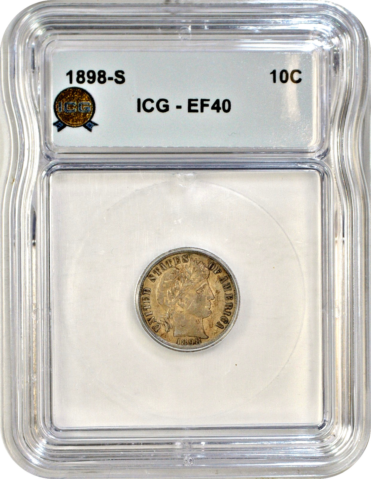 1898 S Barber Dime Silver ICG EF40 Extra Fine