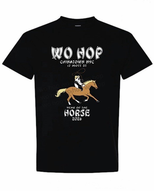 Wo Hop Chinatown NYC 2026 Year of the Horse Tshirt ONLY AUTHORIZED ONLINE SELLER