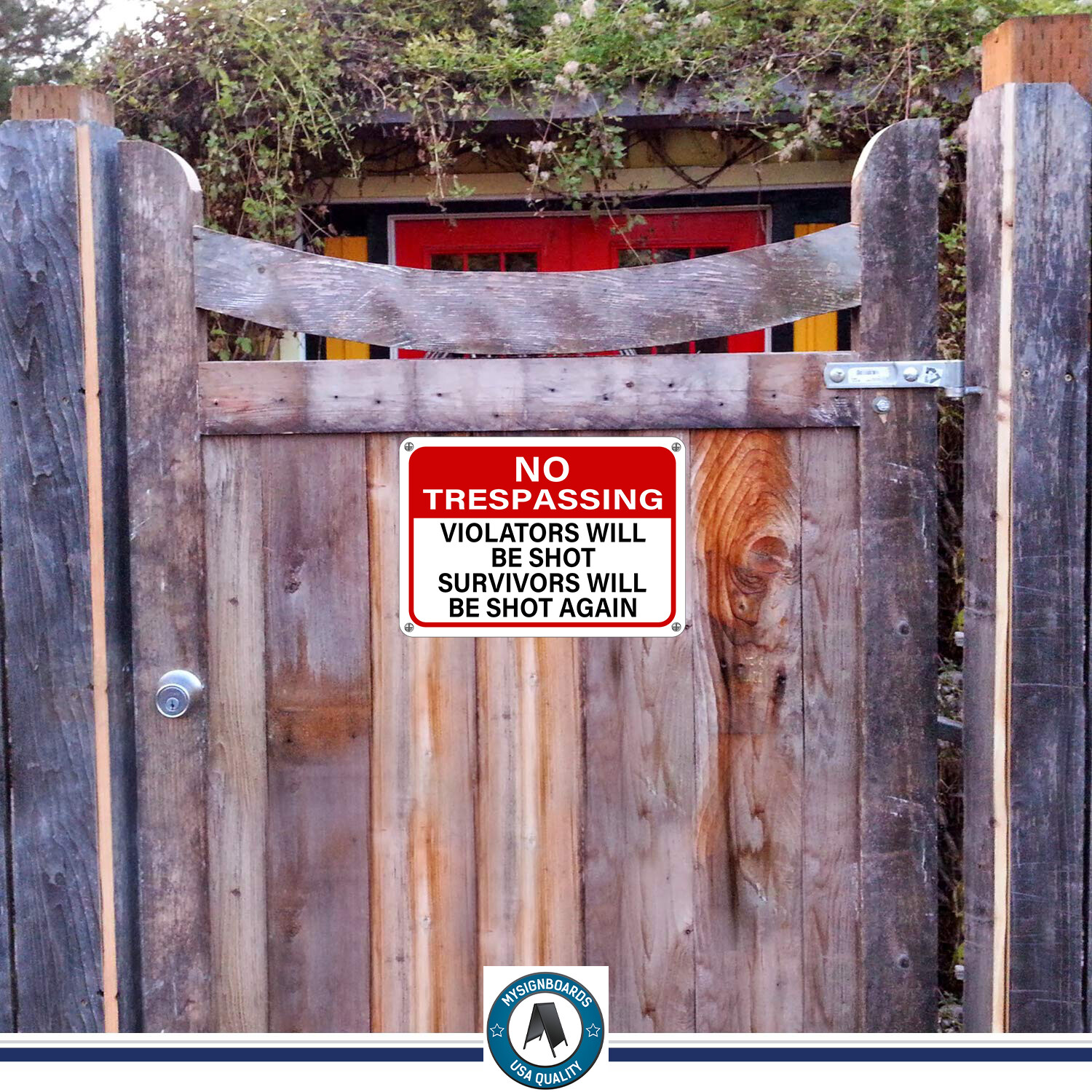 No Trespassing Sign Violators Will Be Shot Survivors Will Be Shot Again gun sign