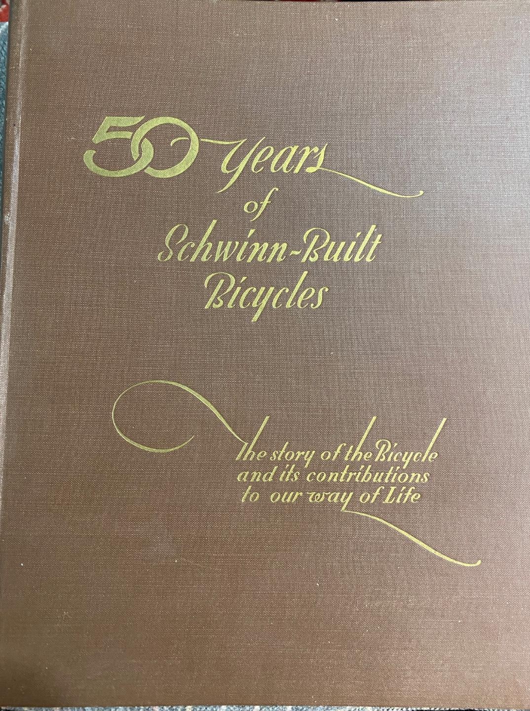 NOS original 50 YEARS OF SCHWINN BUILT BICYCLES book 1895-1945