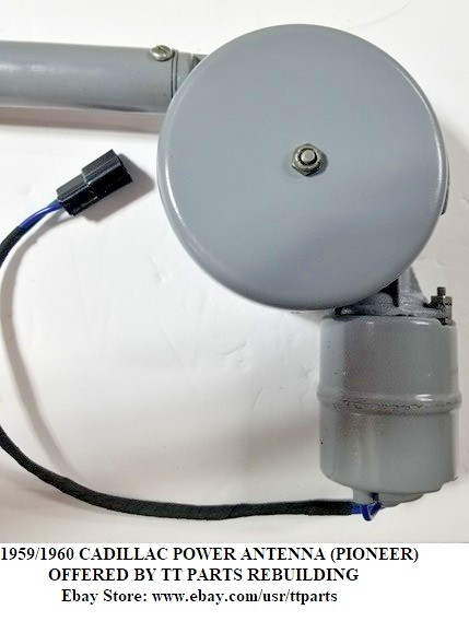 1959/1960 CADILLAC POWER ANTENNA