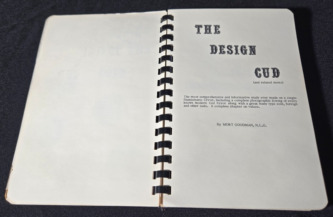 Signed Mort Goodman The Design Cud Error Coin Book 1969 Numismatic