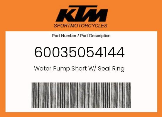 KTM Genuine Water Pump Shaft W/ Seal Ring - 60035054144