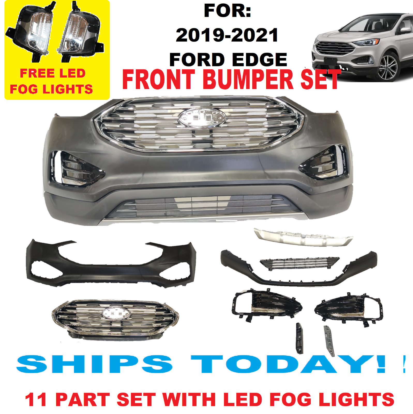 FOR 2019 2020 2021 FORD EDGE FRONT BUMPER SET UPPER LOWER BUMPER FOG COVERS 11PC