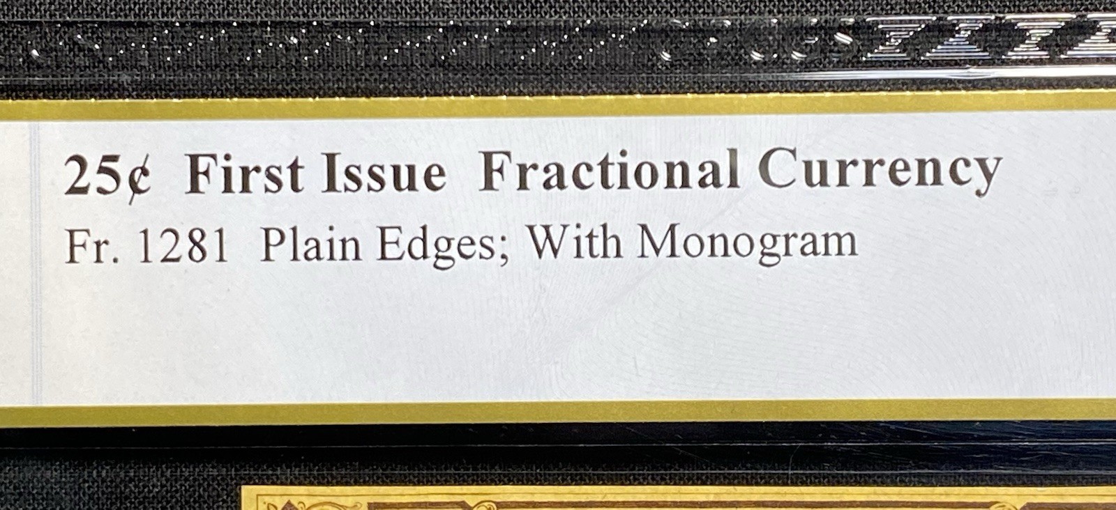 1862 FIRST ISSUE 25 Cents Fractional Currency 25c Note FR 1281 Civil War PCGS 61