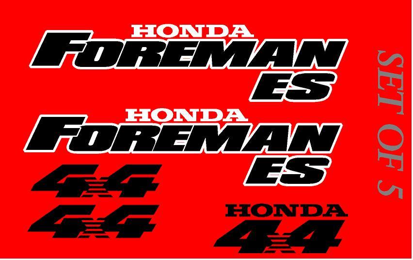 Honda Foreman ES 450 Trx450  ES Stickers Decal Emblem Kit Of 5 1996-2006