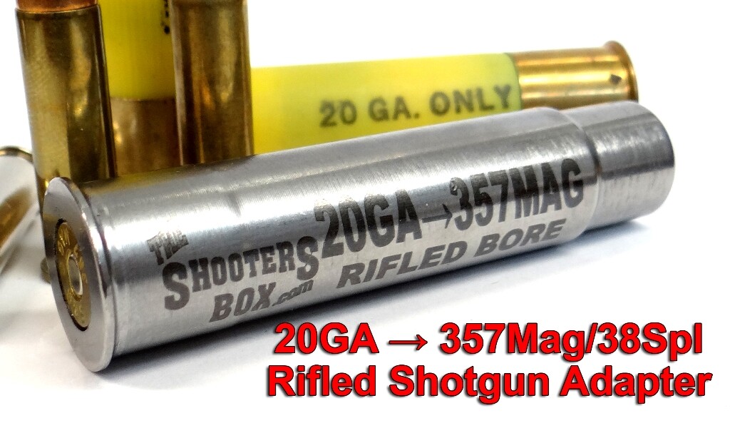 20GA to 357 Magnum & 38 SPL RIFLED Shotgun Adapter - Chamber Reducer - Stainless