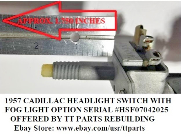 1957 CADILLAC HEADLIGHT SWITCH WITH FOG LIGHT OPTION TESTED & WORKS