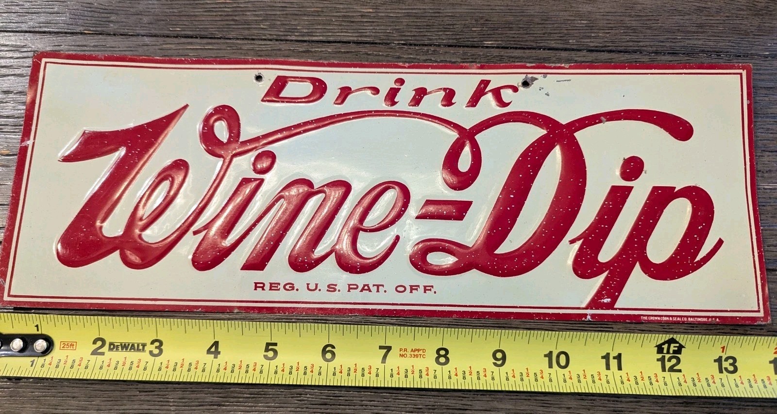 SUPER RARE WINE - DIP PROHIBITION ERA COLA TIN TACKER STRIP SIGN EMBOSSED CROWN