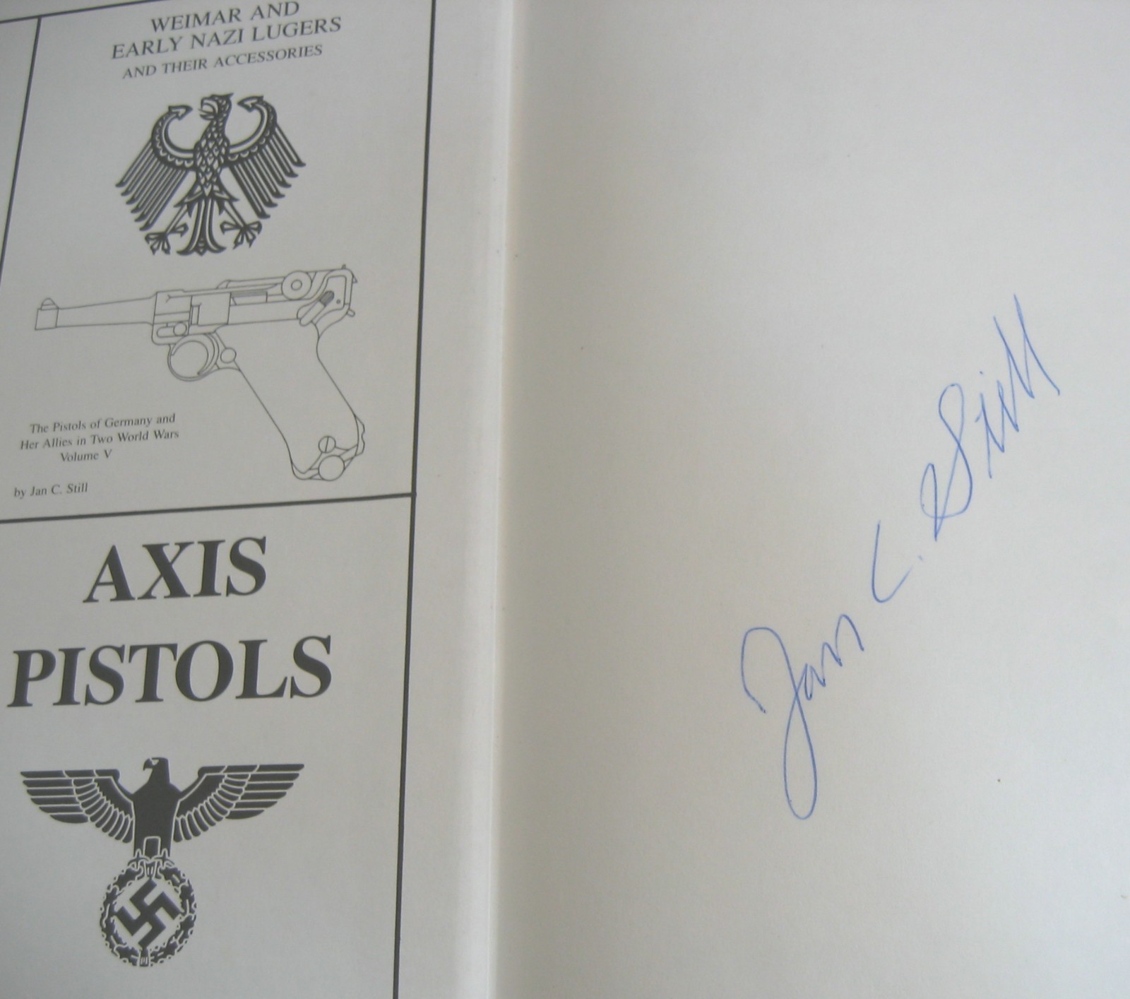Axis Pistols, Volume 2, by Jan C. Still - Autographed by Author