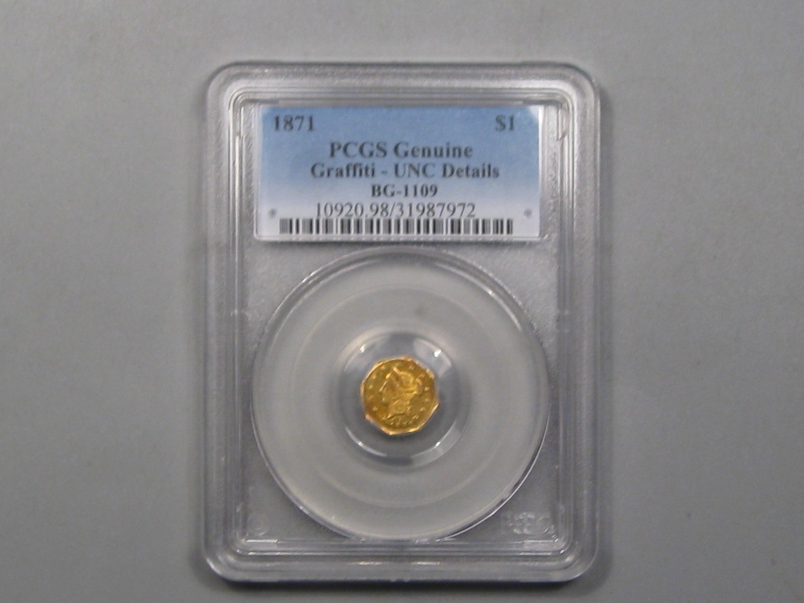 1871 $1 California GOLD PCGS UNC details graffiti G$1 BG-1109 One Dollar