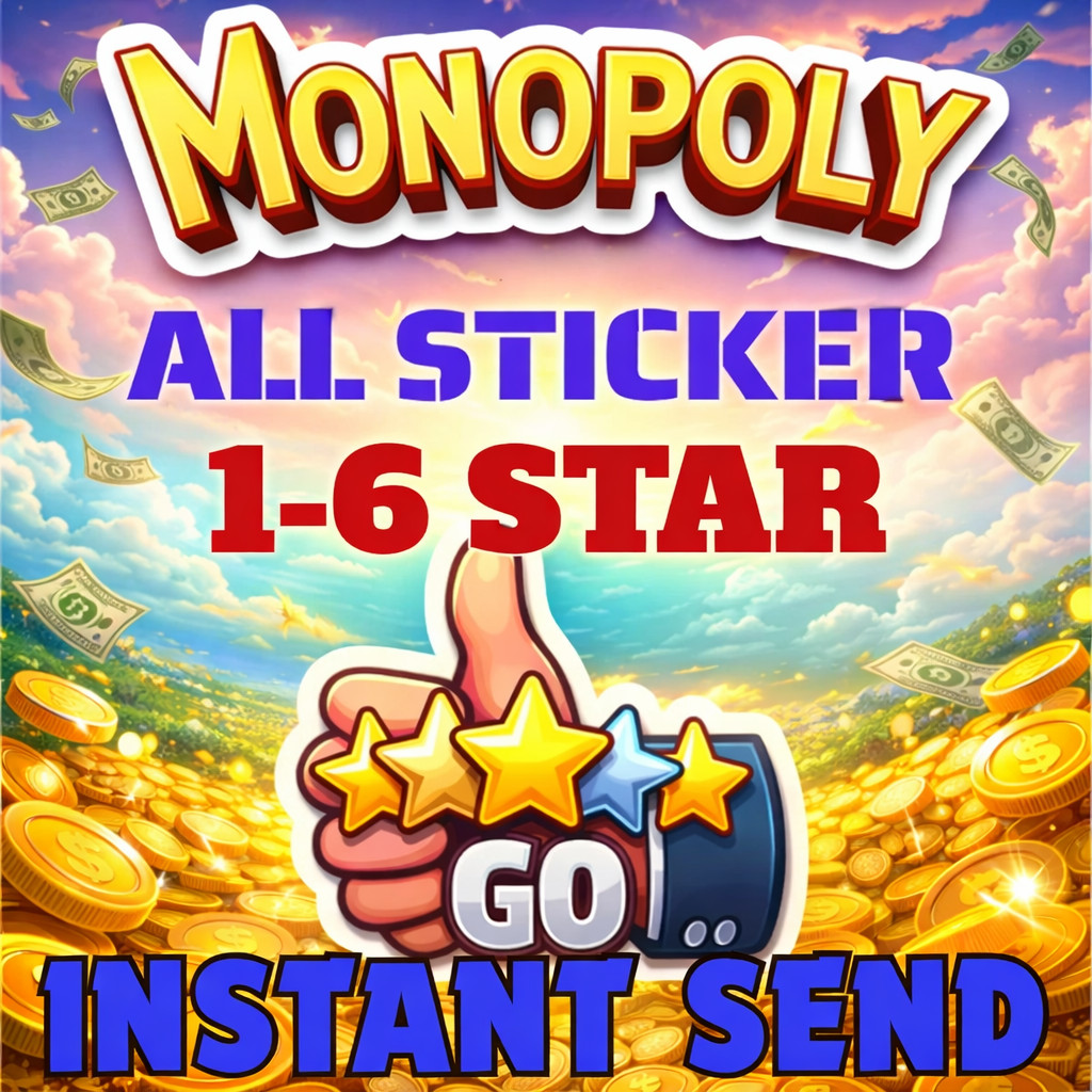 🔥Monopoly Sticker Go 🔥 (Pet Show Partners Available) 1-6⭐FAST DELIVERY⚡24/7
